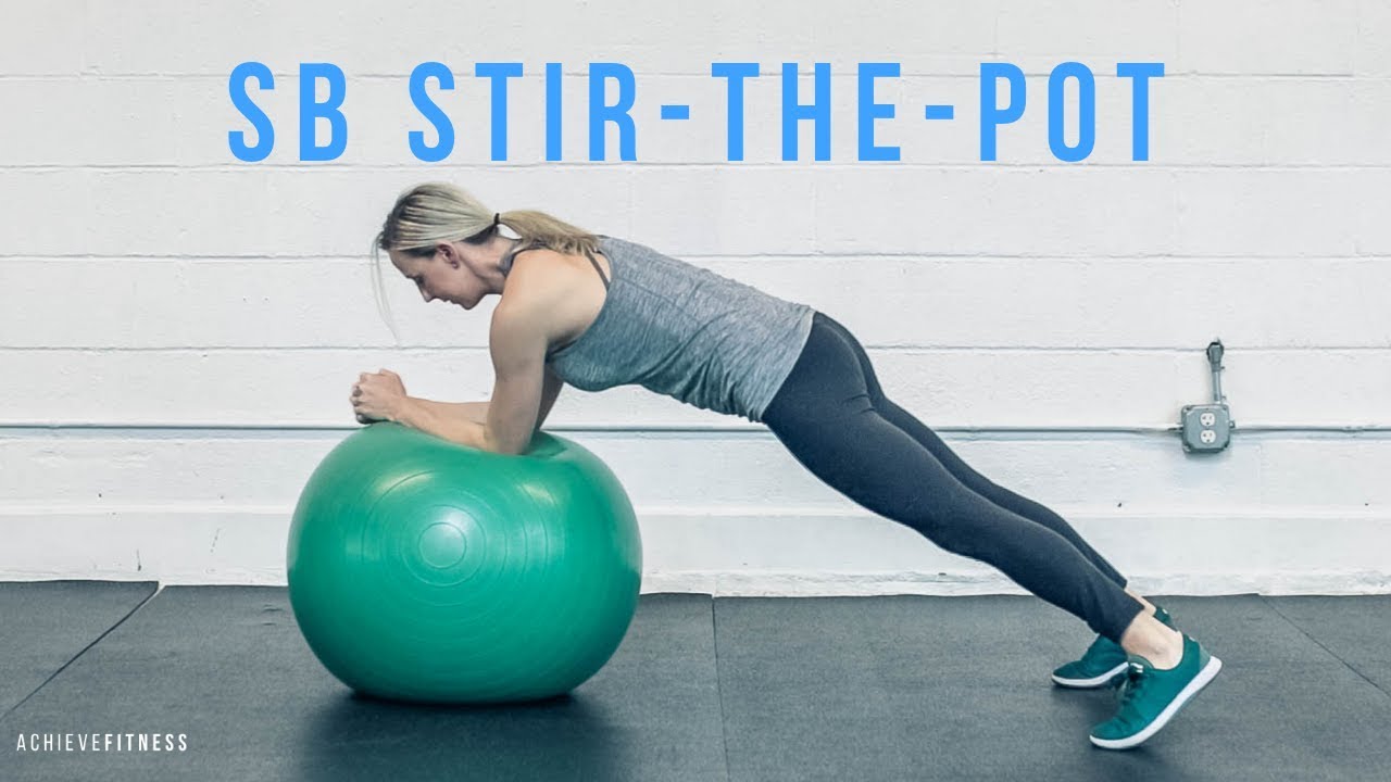 Stability Ball Stir the Pot - YouTube