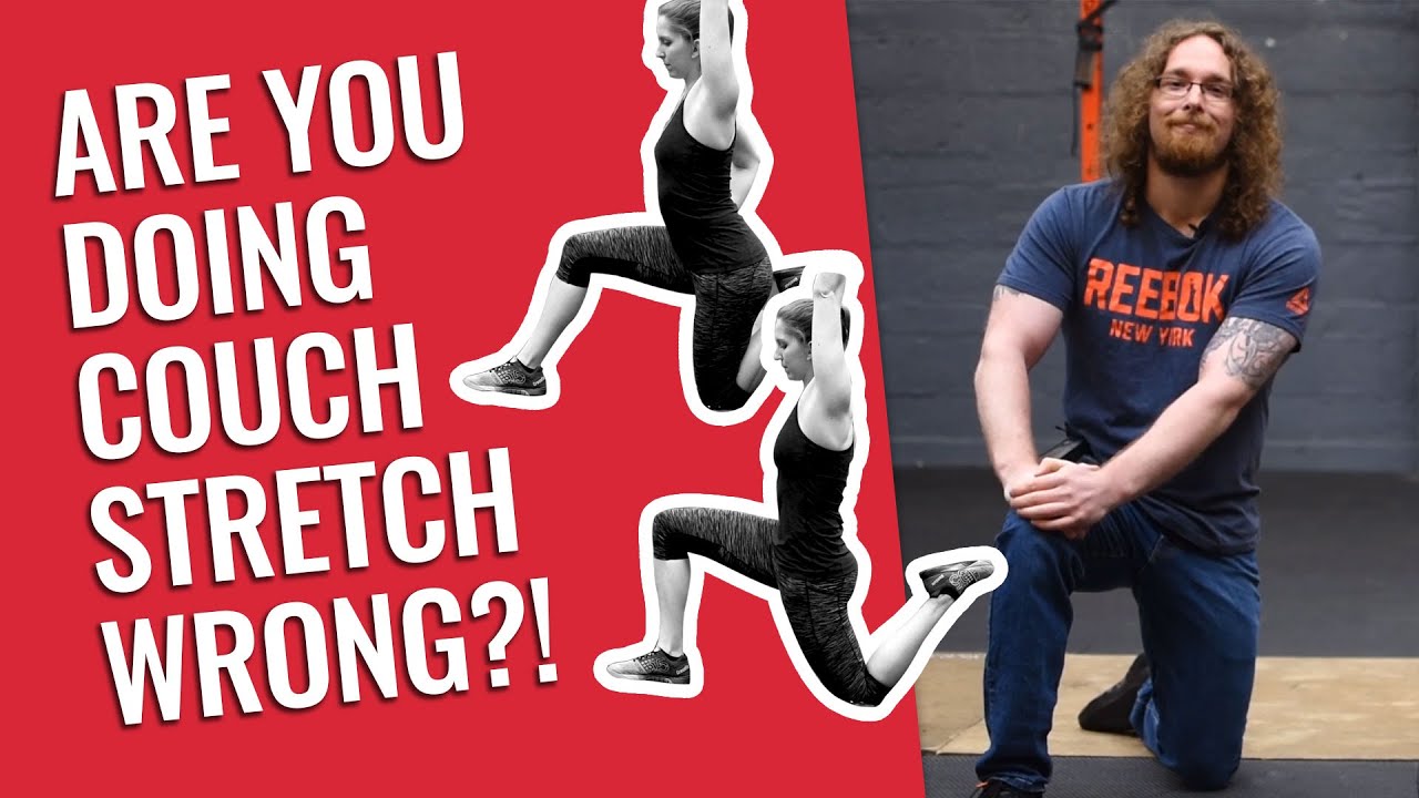 The Couch Stretch Done Correctly - YouTube